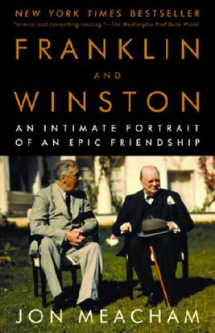 Könyv Franklin And Winston Jon Meacham
