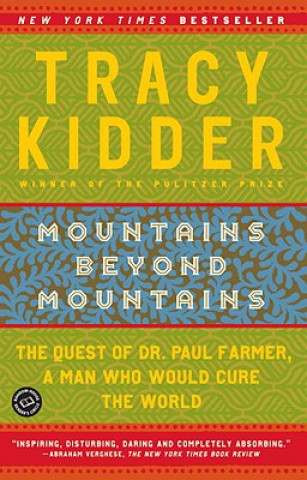 Książka Mountains Beyond Mountains Tracy Kidder