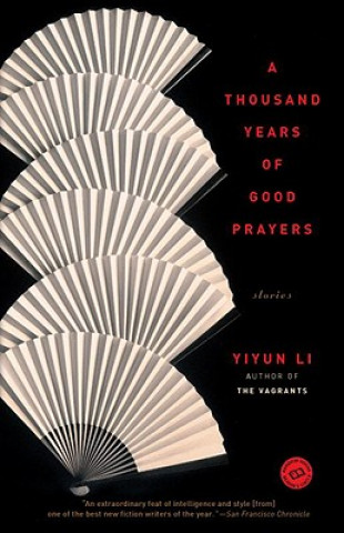 Книга A Thousand Years of Good Prayers Yiyun Li