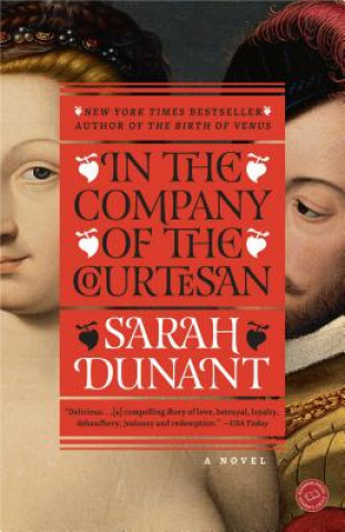 Kniha In the Company of the Courtesan Sarah Dunant