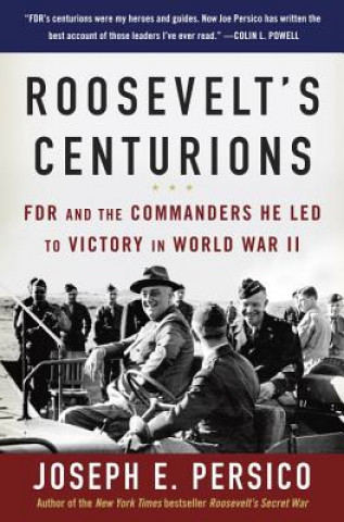 Book Roosevelt's Centurions Joseph E. Persico