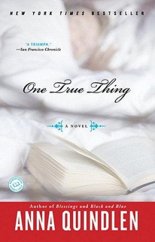 Carte One True Thing Anna Quindlen