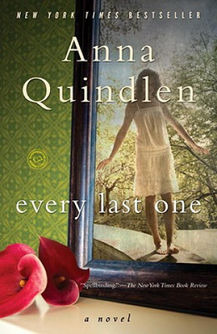 Kniha Every Last One Anna Quindlen