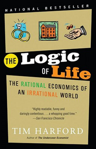 Könyv The Logic of Life Tim Harford