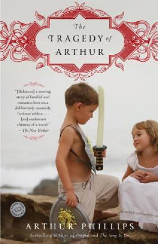 Kniha The Tragedy of Arthur Arthur Phillips