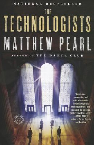 Kniha Technologists (with bonus short story The Professor's Assassin) Matthew Pearl