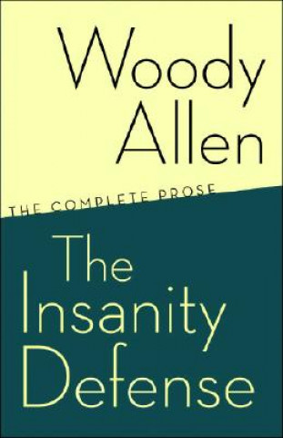 Książka The Insanity Defense Woody Allen