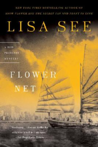 Kniha Flower Net Lisa See