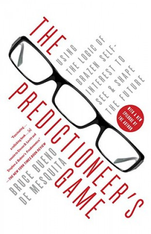 Kniha The Predictioneer's Game Bruce Bueno De Mesquita