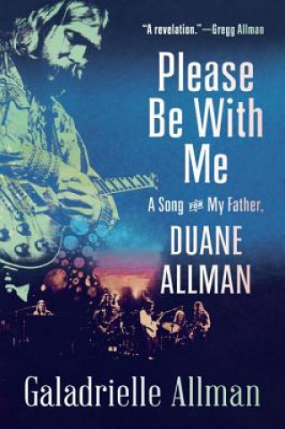 Книга Please Be With Me Galadrielle Allman