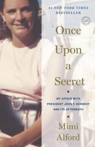 Carte Once Upon a Secret Mimi Alford