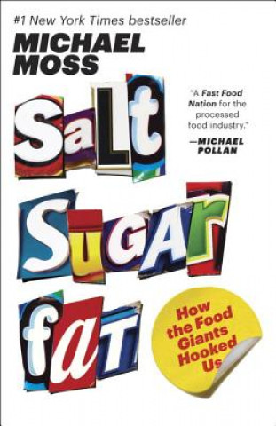 Kniha Salt Sugar Fat Michael Moss
