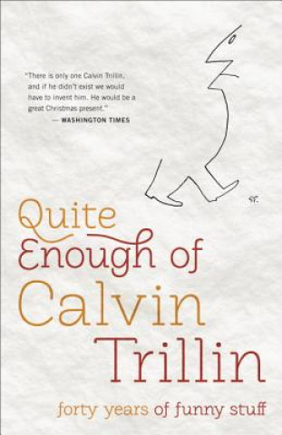 Buch Quite Enough of Calvin Trillin Calvin Trillin