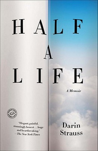 Buch Half a Life Darin Strauss