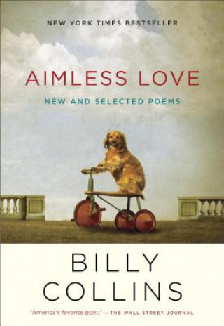 Kniha Aimless Love Billy Collins