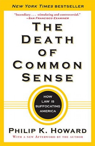 Könyv The Death of Common Sense Philip K. Howard