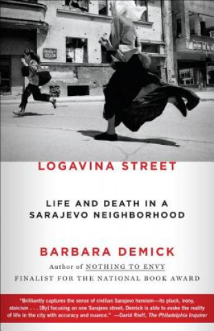 Kniha Logavina Street Barbara Demick