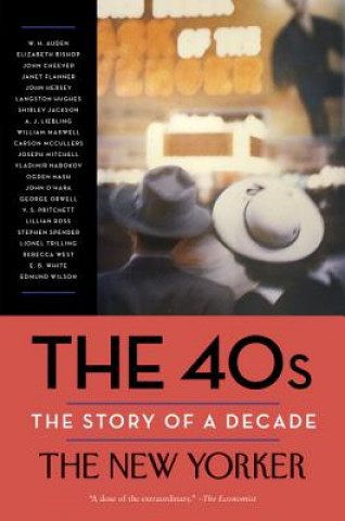 Kniha 40s: The Story of a Decade The New Yorker