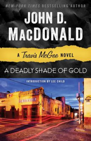 Kniha A Deadly Shade of Gold John D. MacDonald