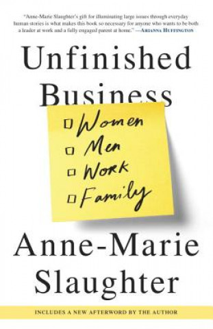 Kniha Unfinished Business Anne-Marie Slaughter