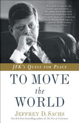 Книга To Move the World Jeffrey D. Sachs