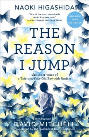 Книга The Reason I Jump Naoki Higashida