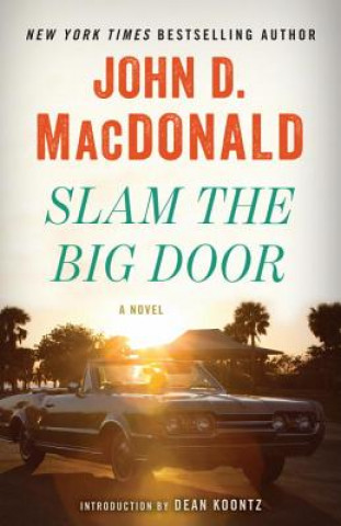 Livre Slam the Big Door John D. MacDonald