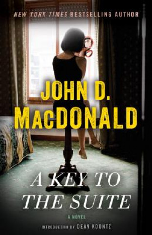 Kniha A Key to the Suite John D. MacDonald