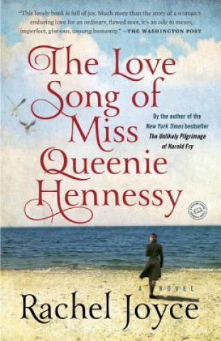 Kniha The Love Song of Miss Queenie Hennessy Rachel Joyce