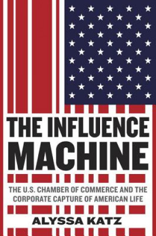 Книга The Influence Machine Alyssa Katz