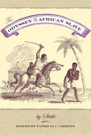 Carte The Odyssey of an African Slave Sitiki