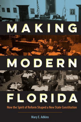 Carte Making Modern Florida Mary E. Adkins