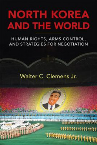 Carte North Korea and the World Walter C. Clemens