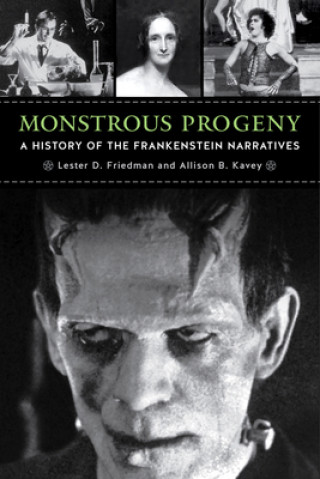 Carte Monstrous Progeny Lester D. Friedman