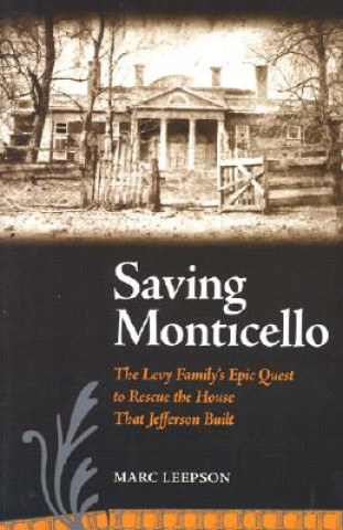 Boek Saving Monticello Marc Leepson