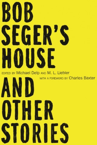 Book Bob Seger's House and Other Stories Michael Delp