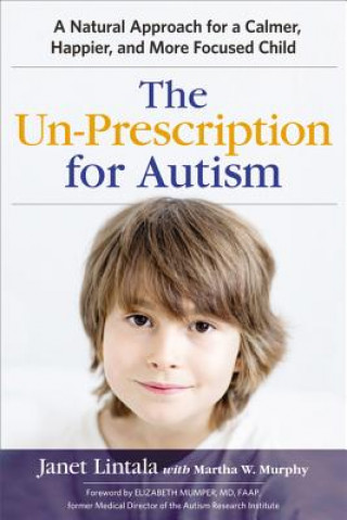 Carte Un-Prescription for Autism Janet Lintala