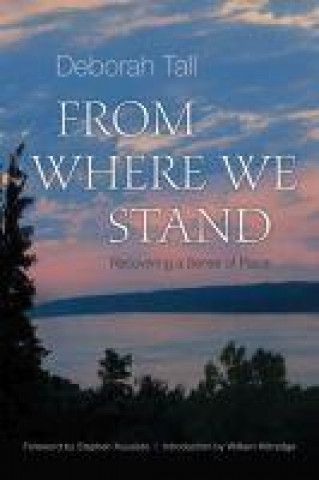 Kniha From Where We Stand Deborah Tall