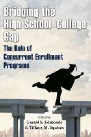 Buch Bridging the High School-College Gap Gerald S. Edmonds