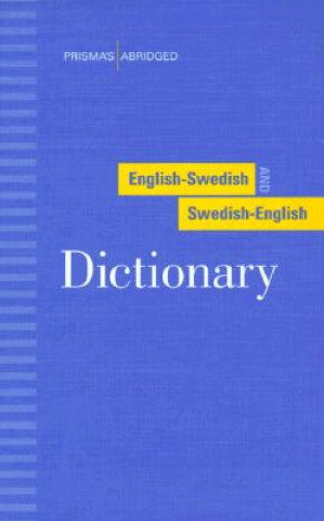 Carte Prisma's Abridged English-Swedish and Swedish-English Dictionary Prisma