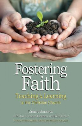 Könyv Fostering Faith Denise Jansssen