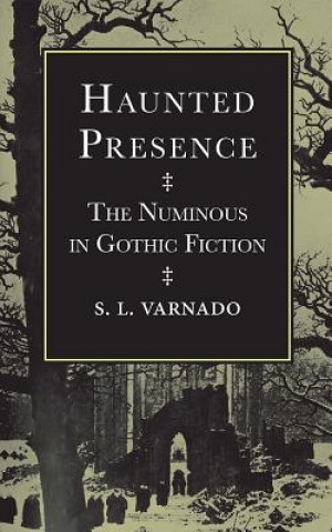 Könyv Haunted Presence S. L. Varnado