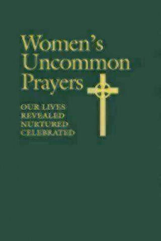 Книга Women's Uncommon Prayers Elizabeth Rankin Geitz