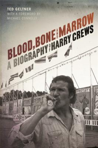 Könyv Blood, Bone, and Marrow Ted Geltner