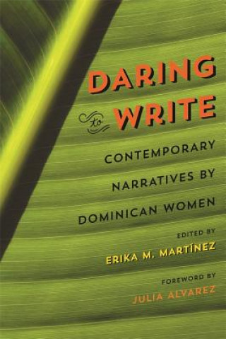 Kniha Daring to Write Erika M. Martinez