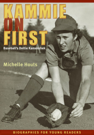 Kniha Kammie on First Michelle Houts