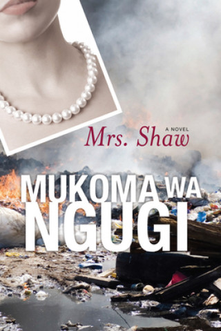 Livre Mrs. Shaw Mukoma wa Ngugi