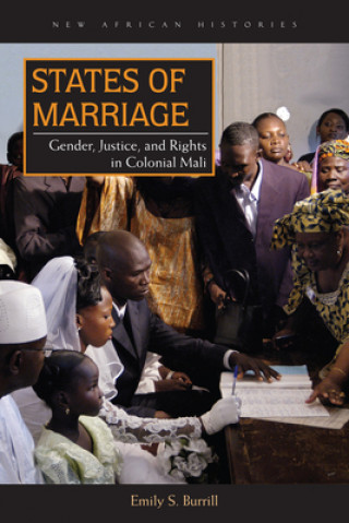 Knjiga States of Marriage Emily S. Burrill