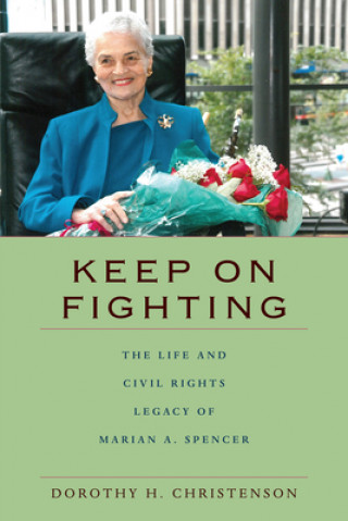 Knjiga Keep On Fighting Dorothy H. Christenson
