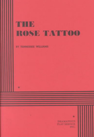 Книга The Rose Tattoo Tennessee Williams